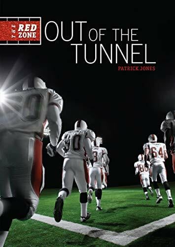 Jones, Patrick Out of the Tunnel (The Red Zone, 1, Band 1)