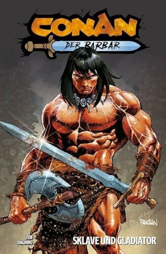 Dagnino, Fernando Conan der Barbar: Bd. 6 (2. Serie): Sklave und Gladiator
