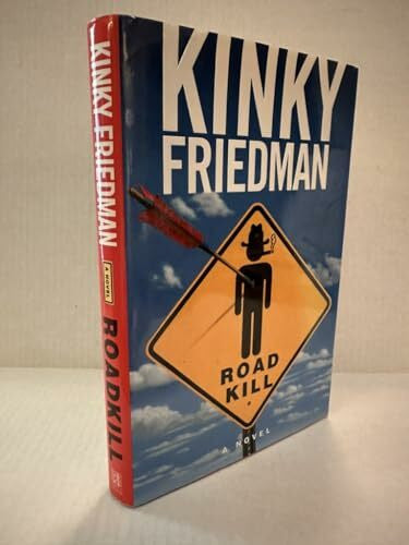 Friedman, Kinky Roadkill