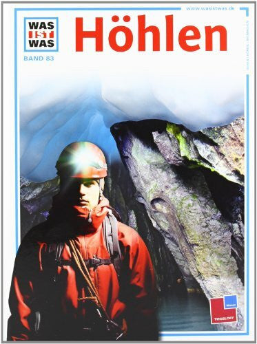Rainer Köthe Was ist was, Band 083: Höhlen