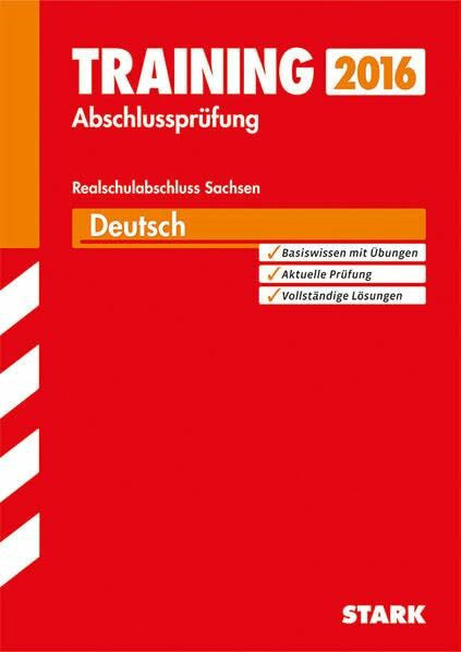 Israel, Claudia STARK Training Abschlussprüfung Oberschule Sachsen - Deutsch Realschulabschluss: Basiswissen mit Übungen. Aktuelle Prüfung. Vollständige Lösungen