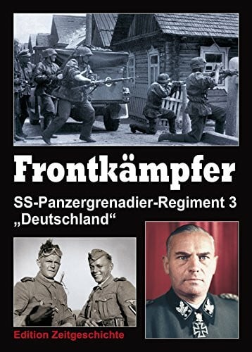 Regimentskameradschaft "Deutschland" Frontkämpfer: SS-Panzergrenadier-Regiment 3 'Deutschland'.