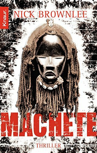 Kuhn, Wibke Machete: Thriller