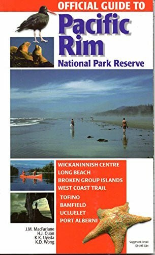 MacFarlane, J M Official Guide to Pacific Rim National Park Reserve
