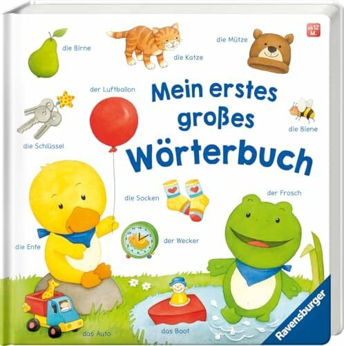 Dierks, Hannelore Mein erstes großes Wörterbuch - Sprechenlernen ab 12 Monaten