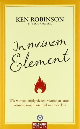 Höner, Rita In meinem Element: Wie wir von erfolgreichen Menschen lernen können, unser Potenzial zu entdecken