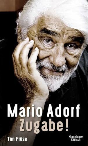 Pröse, Tim Mario Adorf. Zugabe!
