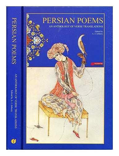 Arberry, A.J. (Arthur John) (1905-1969) Persian Poems: An Anthology of Verse Translations