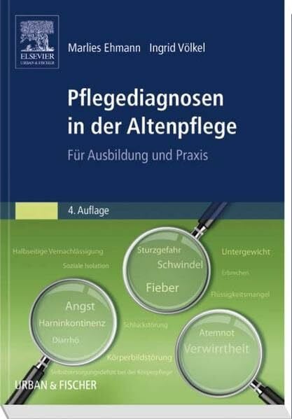 Völkel, Ingrid Pflegediagnosen in der Altenpflege: Für Ausbildung und Praxis