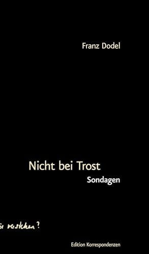 Frey, Serafine Nicht bei Trost: Sondagen