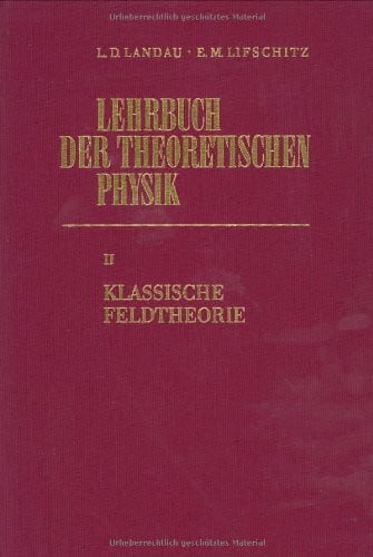 Dautcourt, Georg Lehrbuch der theoretischen Physik, 10 Bde., Bd.2, Klassische Feldtheorie
