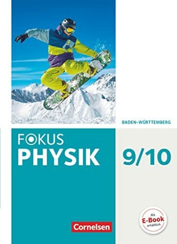 Moussa, Adel Fokus Physik - Neubearbeitung - Gymnasium Baden-Württemberg - 9./10. Schuljahr: Schulbuch