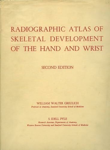 Pyle, S. Idell Radiographic Atlas of Skeletal Development of the Hand and Wrist