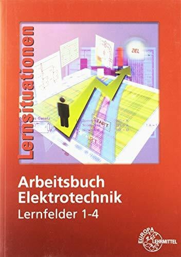 Tkotz, Klaus Arbeitsbuch Elektrotechnik Lernfelder 1-4