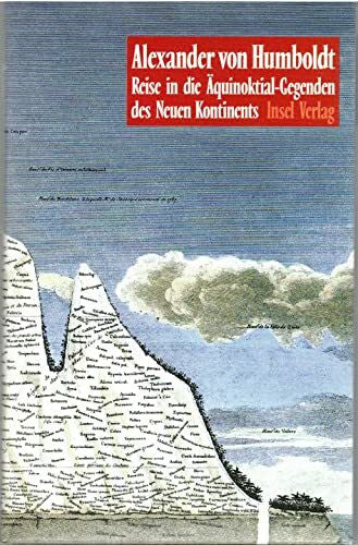 Ette, Ottmar Reise in die Äquinoktial-Gegenden des Neuen Kontinents