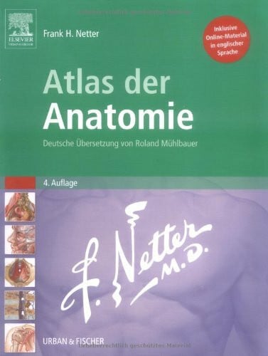 Netter, Frank H. Atlas der Anatomie.