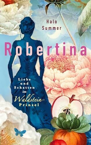 Summer, Halo Robertina - Liebe und Schatten im Waldstein-Prinzel