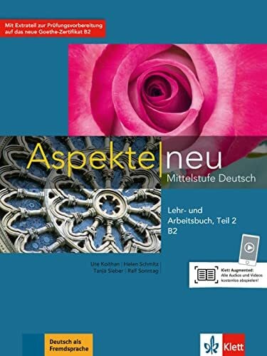 Moritz, Ulrike Aspekte neu B2: Mittelstufe Deutsch. Lehr- und Arbeitsbuch mit Audio-CD, Teil 2 (Aspekte neu: Mittelstufe Deutsch)