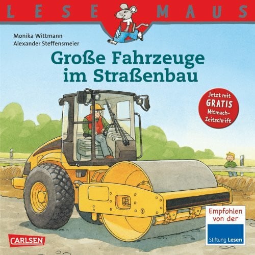 Dorothea Tust LESEMAUS, Band 86: Große Fahrzeuge im Straßenbau