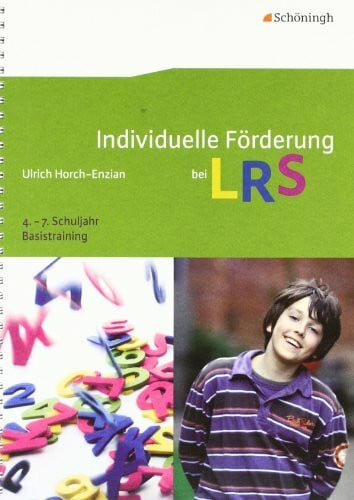 Horch-Enzian, Ulrich Individuelle Förderung bei LRS: Basistraining 4. - 7. Schuljahr