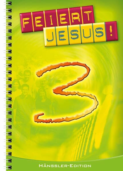 Feiert Jesus! Band 3. Ringbuch