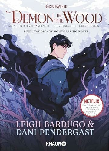 Gyo, Michelle Demon in the Wood. Schatten der Vergangenheit: Die Vorgeschichte des Dunklen | Eine »Shadow and Bone« Graphic Novel