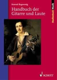 Ragossnig, Konrad Handbuch der Gitarre und Laute (Studienbuch Musik)