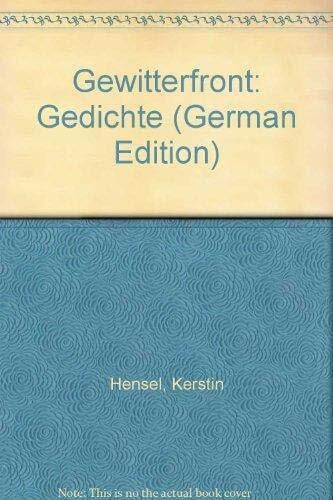 Hensel, Kerstin Gewitterfront: Gedichte
