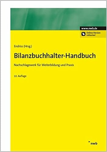Joachim Klos (Bearbeitet von) Bilanzbuchhalter-Handbuch: Nachschlagewerk für Weiterbildung und Praxis.