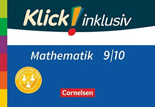 Kühne, Petra Klick! inklusiv - Mathematik - 9./10. Schuljahr: Arbeitshefte 1-6 im Schuber