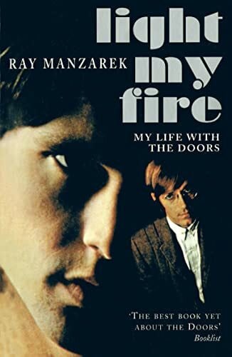 Manzarek, Ray Light My Fire - My Life With The Doors