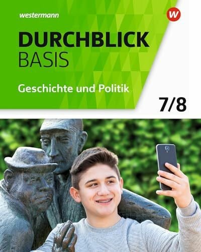 Schuster, Heike Durchblick Basis Geschichte und Politik - Ausgabe 2018 für Niedersachsen: Schulbuch 7 / 8 Geschichte und Politik