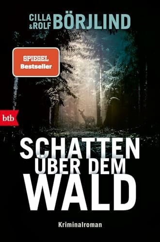 Gschwilm, Julia Schatten über dem Wald: Kriminalroman (Die Rönning/Stilton-Serie, Band 9)