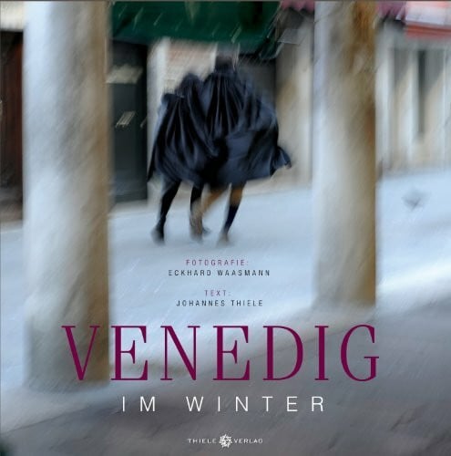 Thiele, Johannes Venedig im Winter