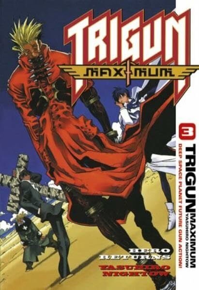 Nightow, Yasuhiro Trigun Maximum 3
