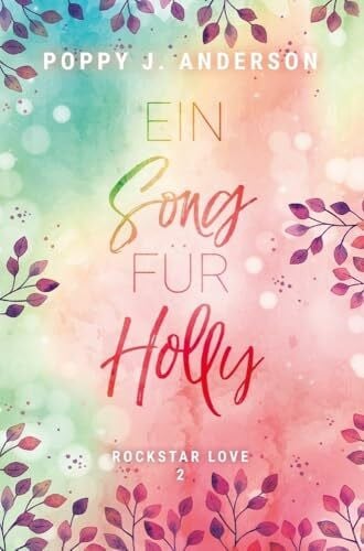 Anderson, Poppy J. Rockstar Love - Ein Song für Holly