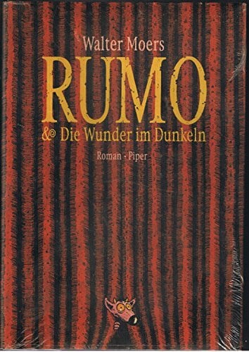 Moers, Walter Rumo & Die Wunder im Dunkeln: Ein Roman in zwei Büchern (Zamonien, Band 1)