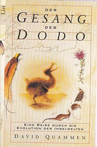 David Quammen Der Gesang des Dodo: Eine Reise durch die Evolution der Inselwelten