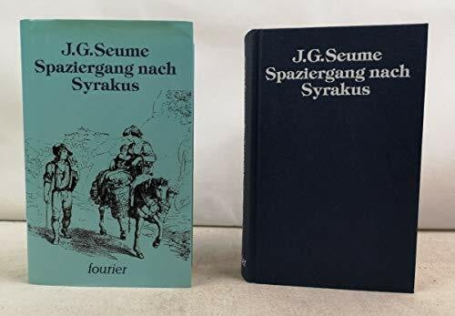 Seume, J.G. Spaziergang nach Syrakus