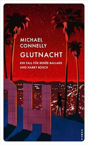 Leeb, Sepp Glutnacht: Ein Fall für Renée Ballard und Harry Bosch