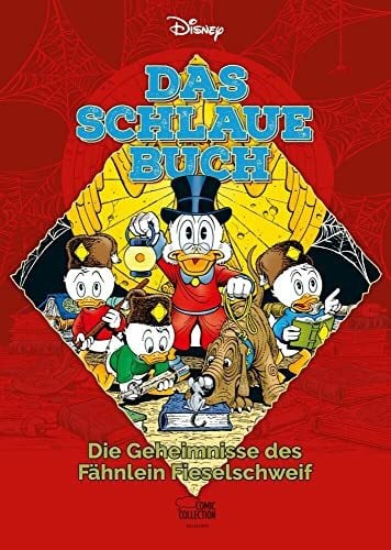 Walt Disney Das Schlaue Buch: Die Geheimnisse des Fähnlein Fieselschweif