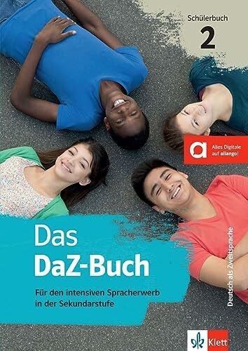Tilgner, Bianca Das DaZ-Buch 2: Für den intensiven Spracherwerb in der Sekundarstufe. Schülerbuch mit digitalen Extras