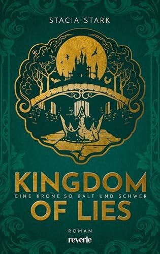 Sander, Ralph Kingdom of Lies: Eine Krone so kalt und schwer | Band 3 der Enemies-to-Lovers-Romantasyreihe inmitten einer atemberaubenden magischen Welt