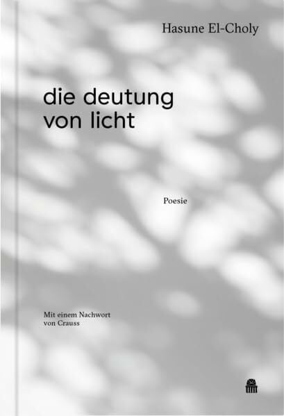 Crauss die deutung von licht: Poesie