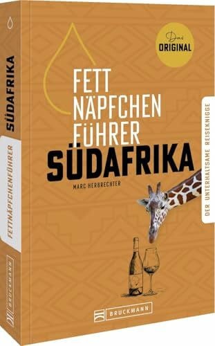 Herbrechter, Marc Fettnäpfchenführer Südafrika: Der unterhaltsame Reiseknigge – das Original