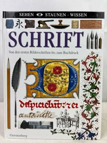 Hartkamp, Christina Schrift - Von den ersten Bilderschriften bis zum Buchdruck (Sehen - Staunen - Wissen)