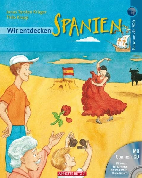 Krapp, Thilo Wir entdecken Spanien (mit CD): Reise um die Welt