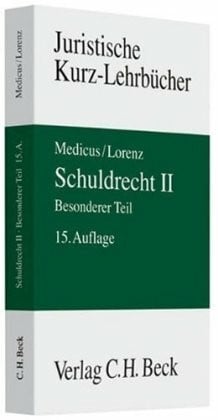 Medicus, Dieter Schuldrecht II. Besonderer Teil: Ein Studienbuch