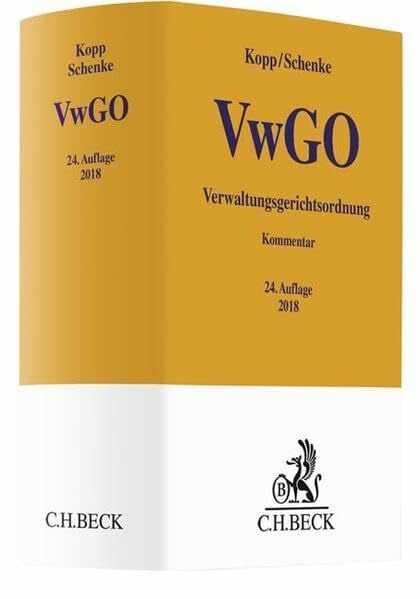 Kopp, Ferdinand O. Verwaltungsgerichtsordnung (Gelbe Erläuterungsbücher)