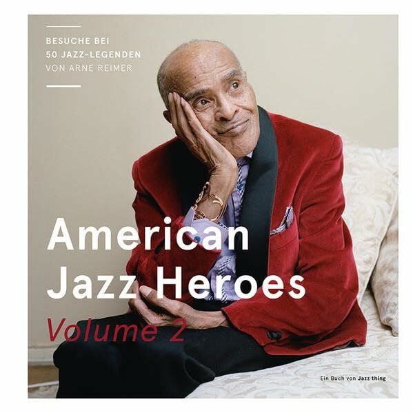 Reimer, Arne American Jazz Heroes Volume 2: Besuche bei 50 Jazz-Legenden